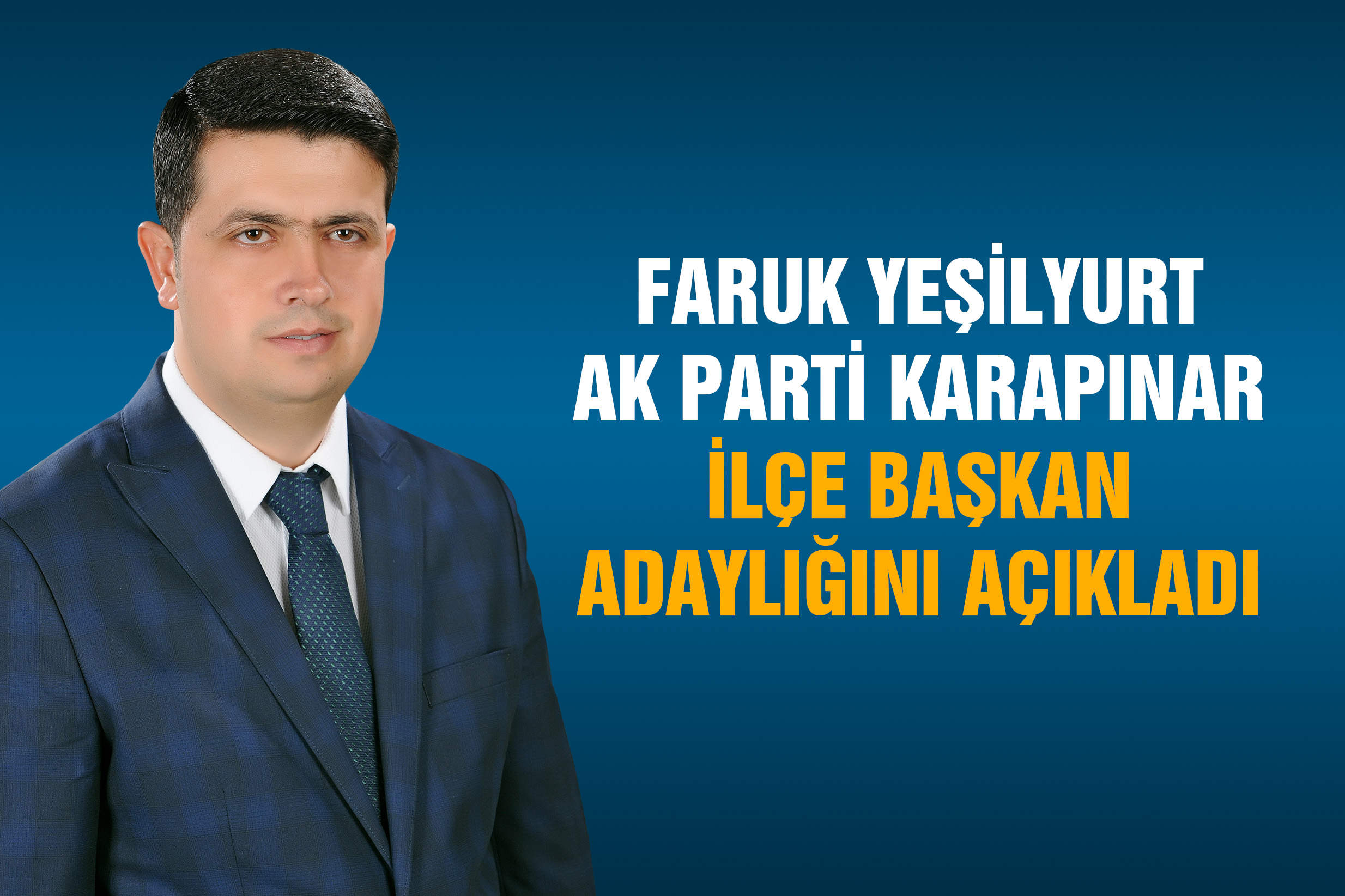 AK partiden Faruk Yeşilyurt başkan adayı oldu